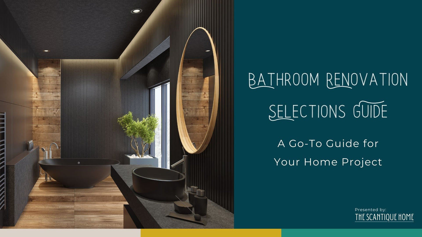 Bathroom Renovation Selections Guide